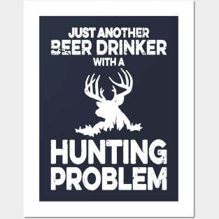 deer hunting problem Posters and Art